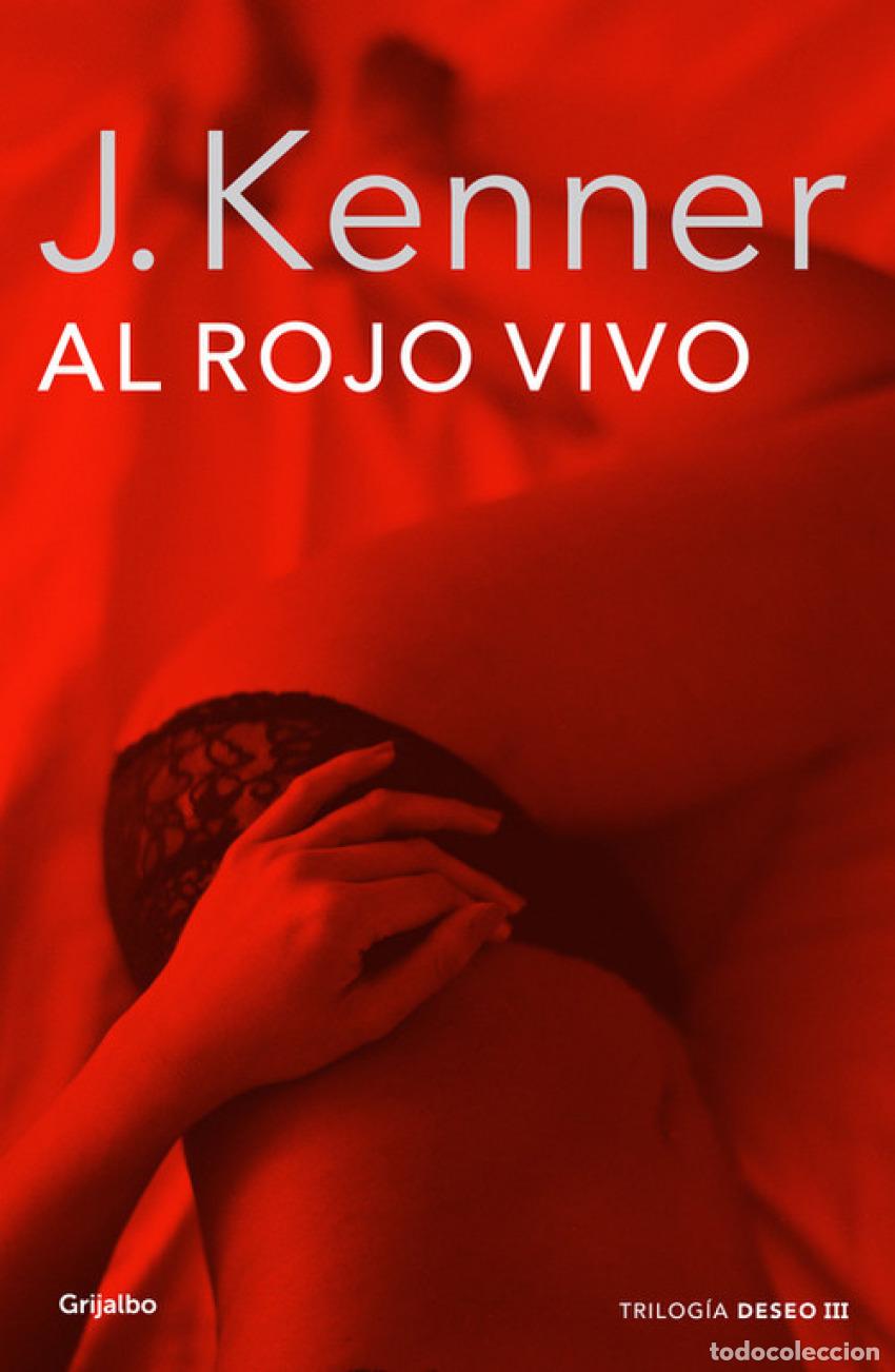 Libros: AL ROJO VIVO - KENNER, JULIE - Foto 1