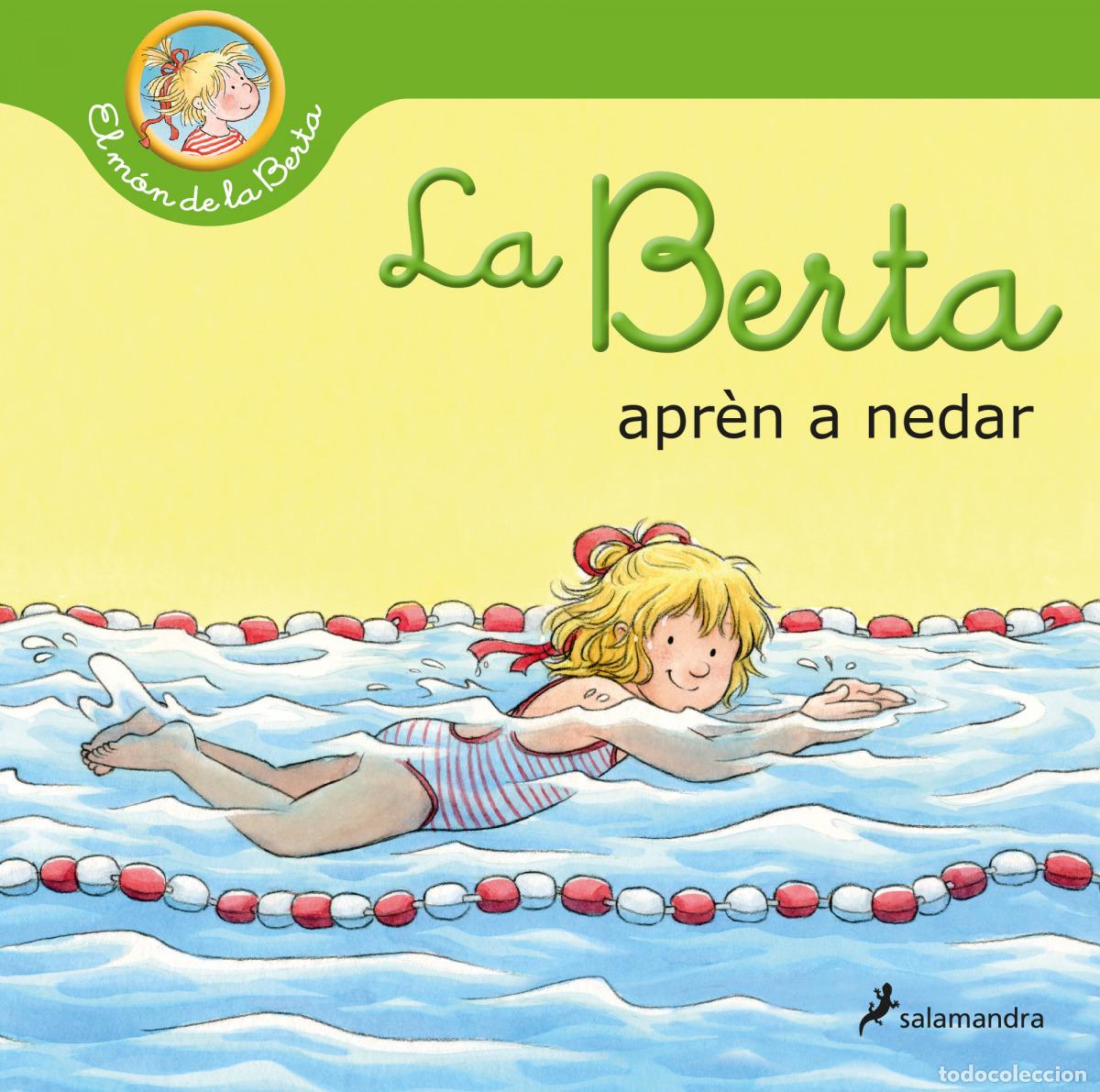 Libros: LA BERTA APR&Egrave;N A NEDAR - SCHNEIDER, LIANE - Foto 1