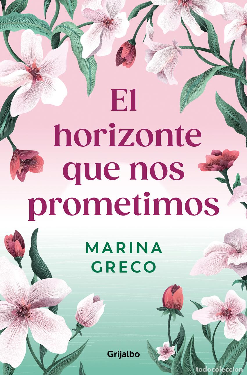 Libros: EL HORIZONTE QUE NOS PROMETIMOS - GRECO, MARINA - Foto 1