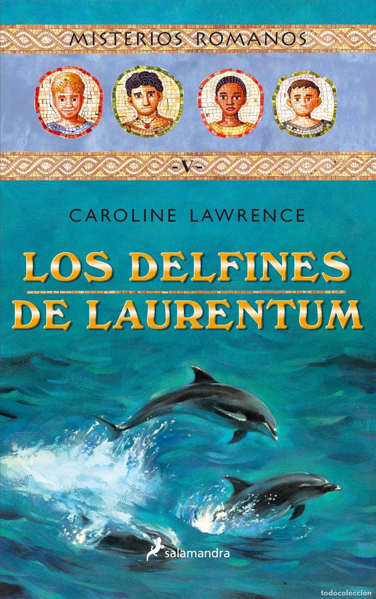 Libros: DELFINES DE LAURENTUM, LOS - LAWRENCE, CAROLINE - Foto 1