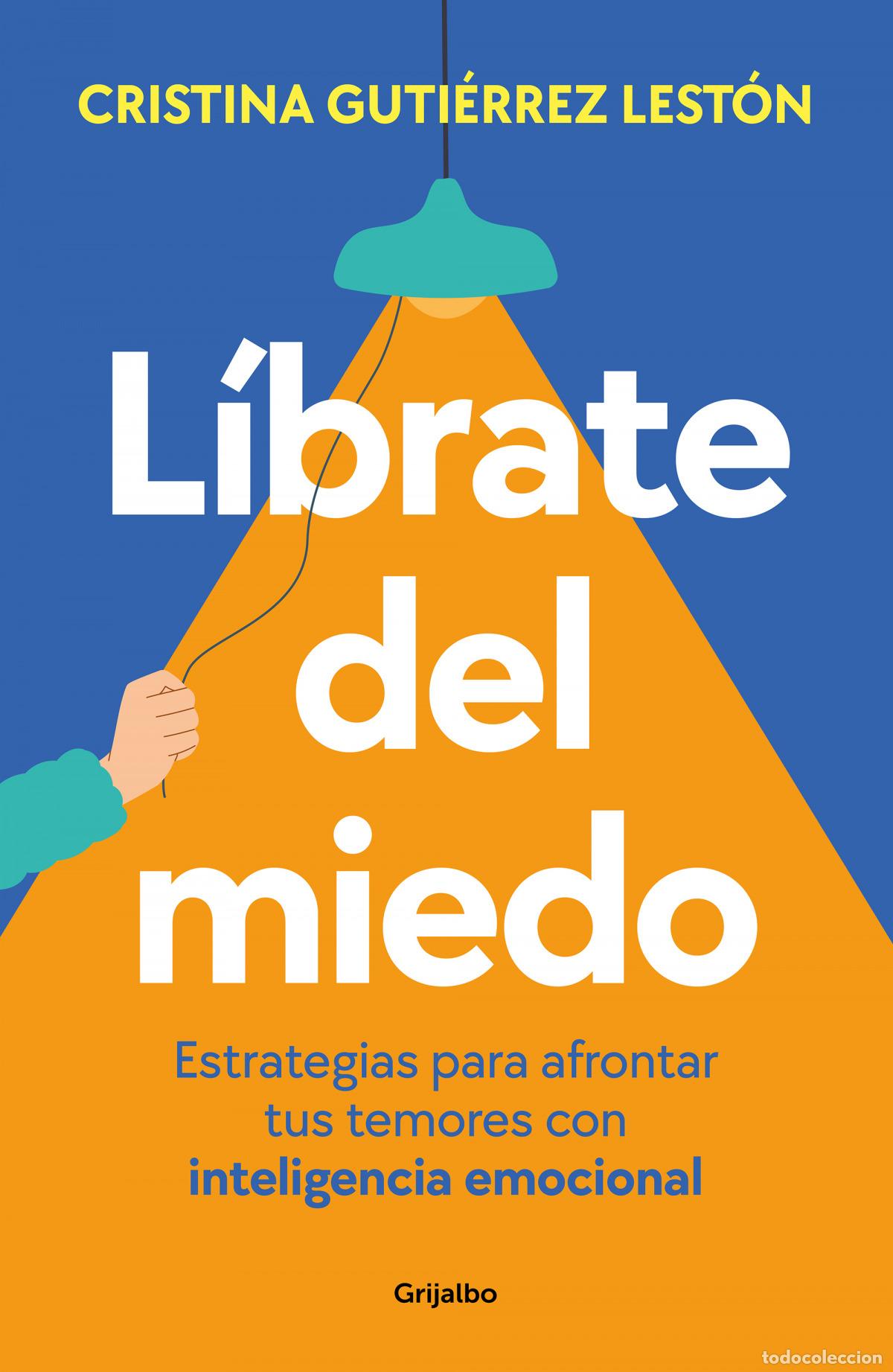 Libros: L&Iacute;BRATE DEL MIEDO - GUTI&Eacute;RREZ, CRISTINA - Foto 1