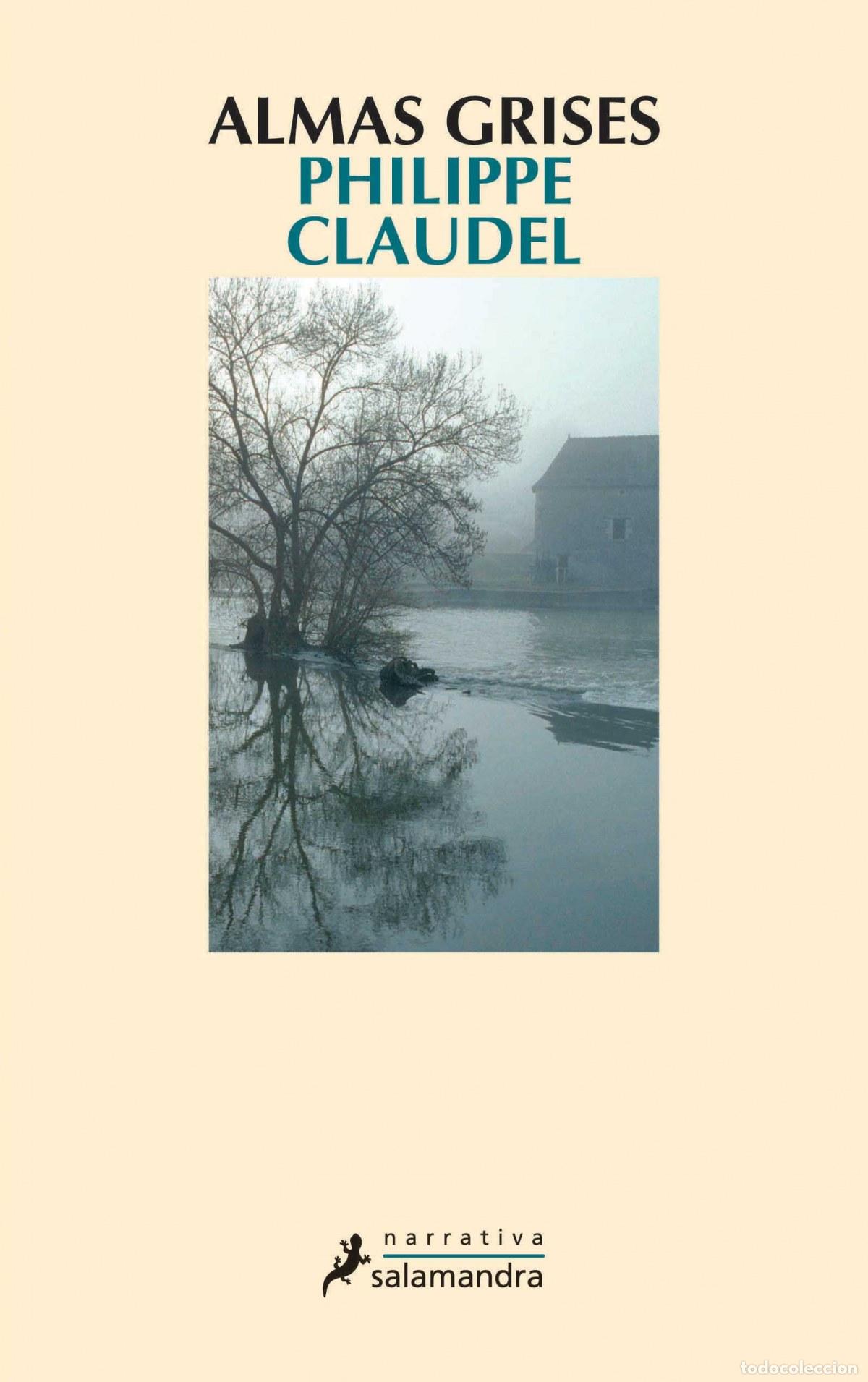 Libros: ALMAS GRISES - CLAUDEL, PHILIPPE - Foto 1