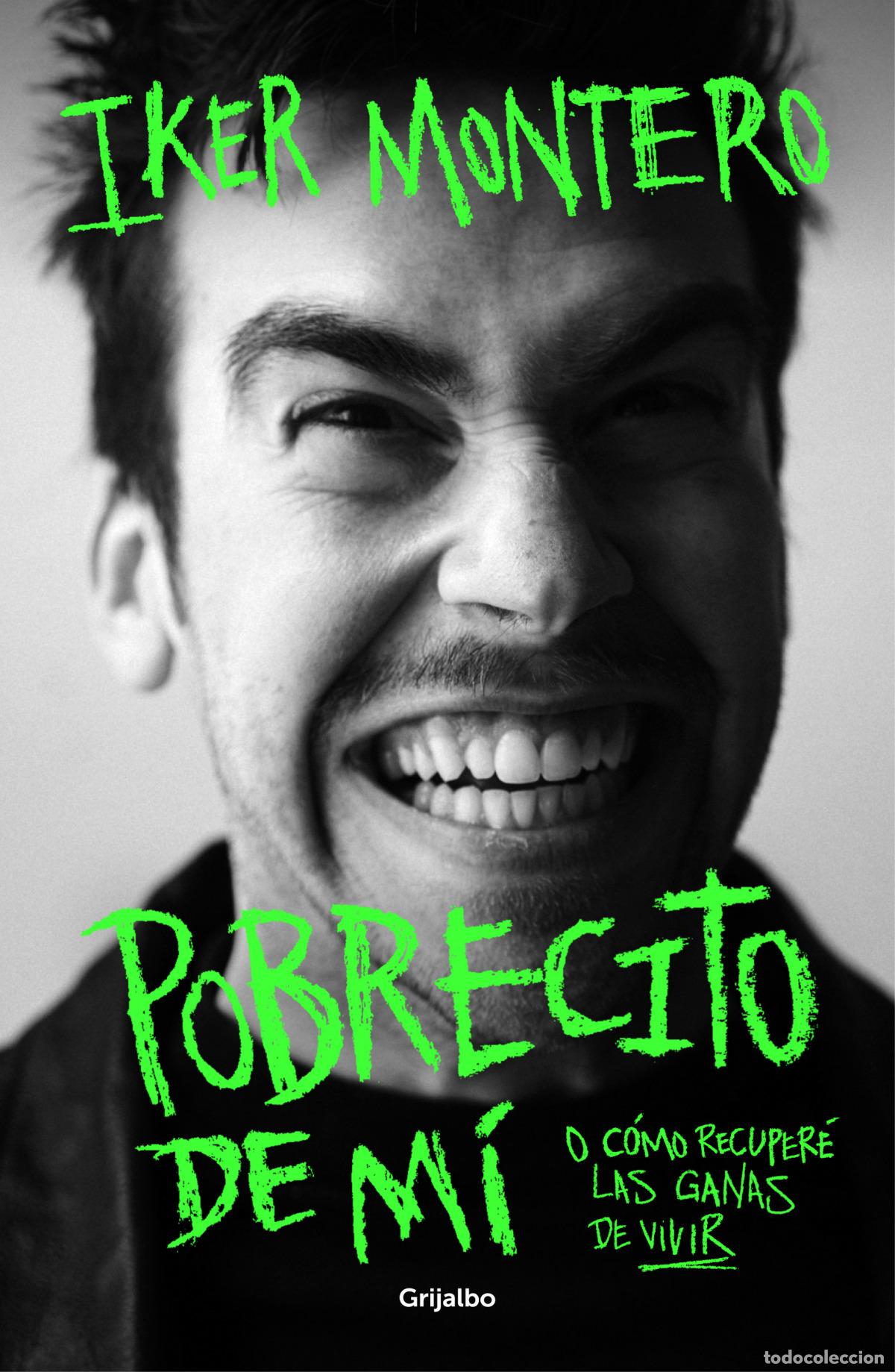 Libros: POBRECITO DE M&Iacute; - MONTERO, IKER - Foto 1