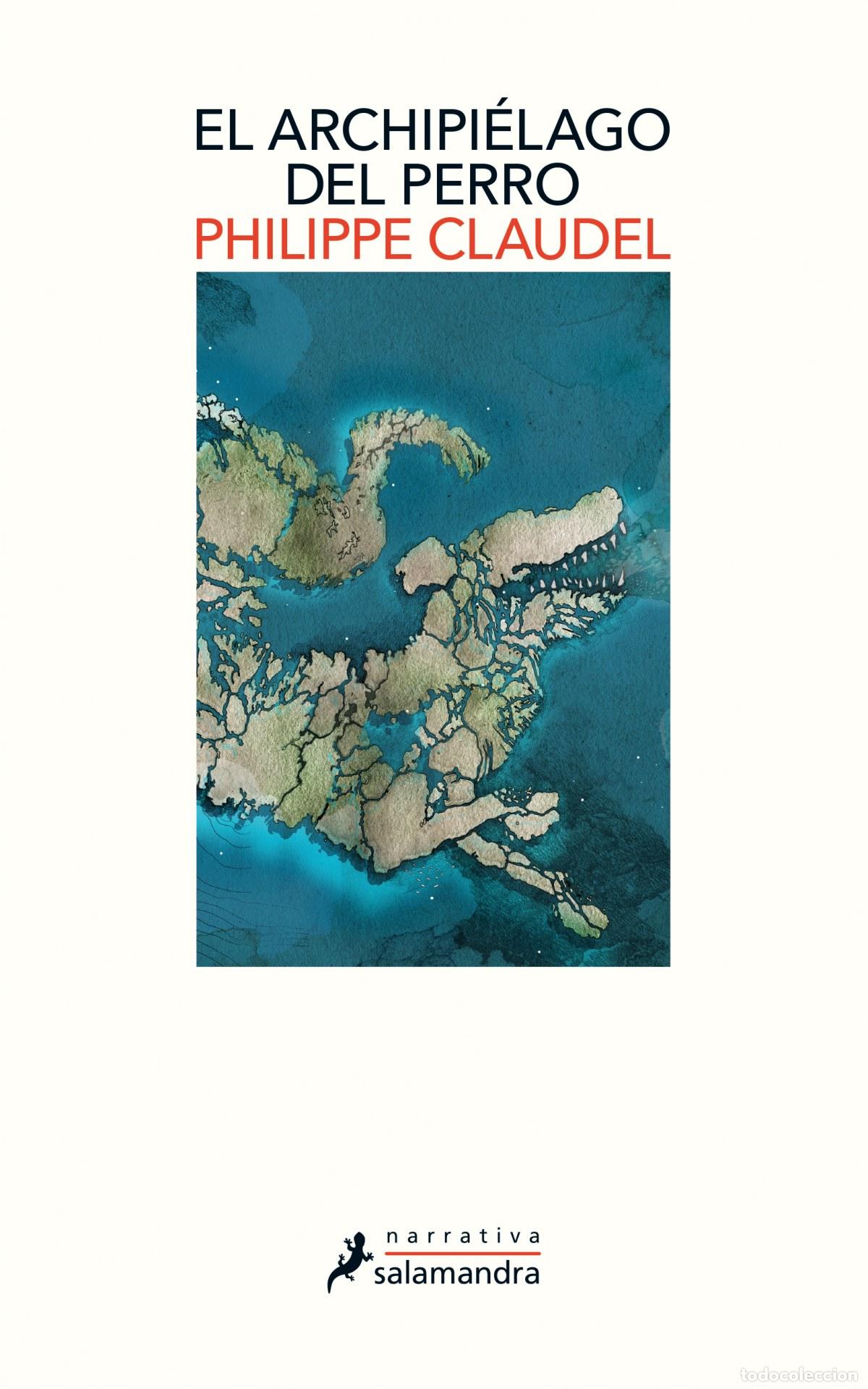 Libros: EL ARCHIPI&Egrave;LAGO DEL PERRO - CLAUDEL, PHILIPPE - Foto 1