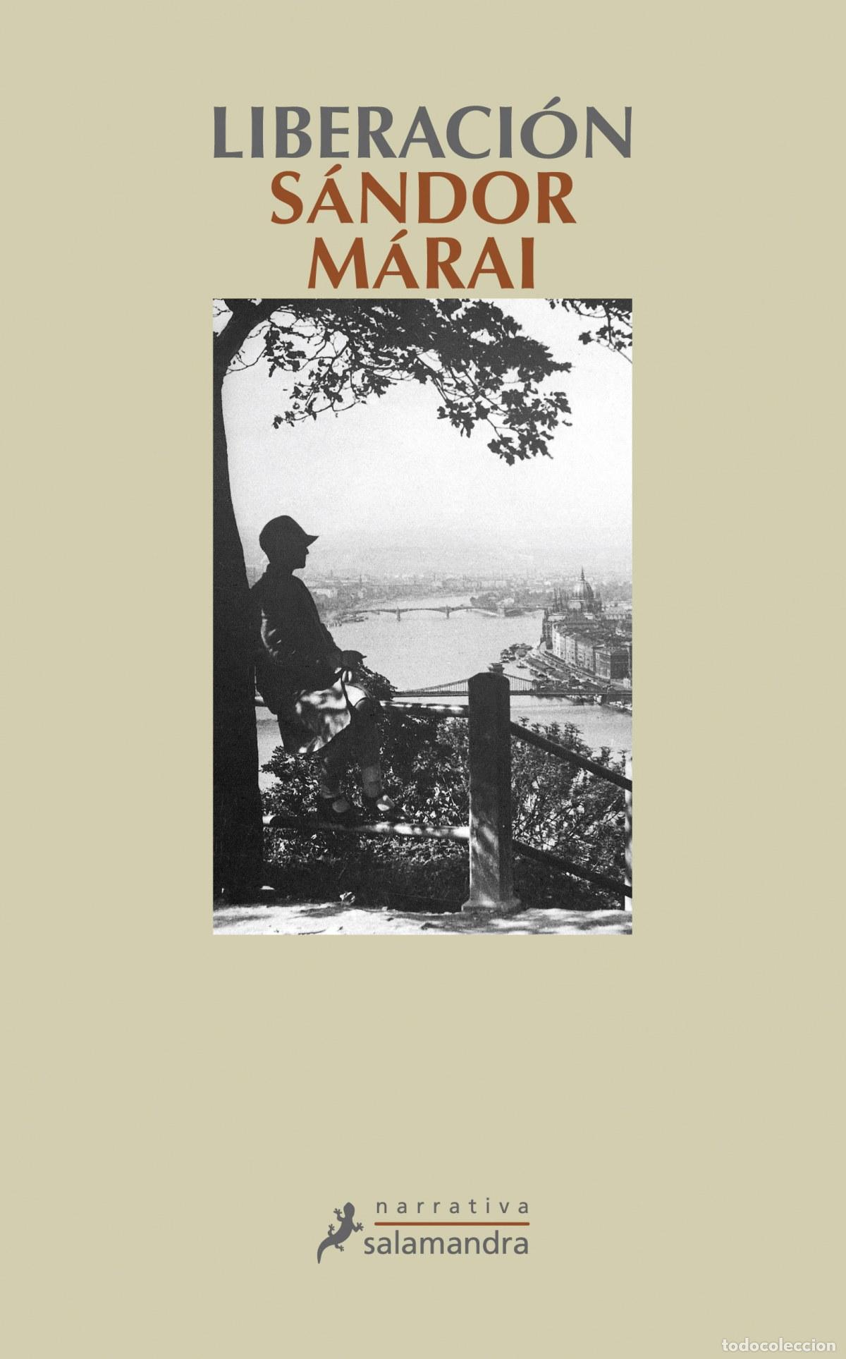 Libros: LIBERACI&Oacute;N - M&Aacute;RAI, S&Aacute;NDOR - Foto 1