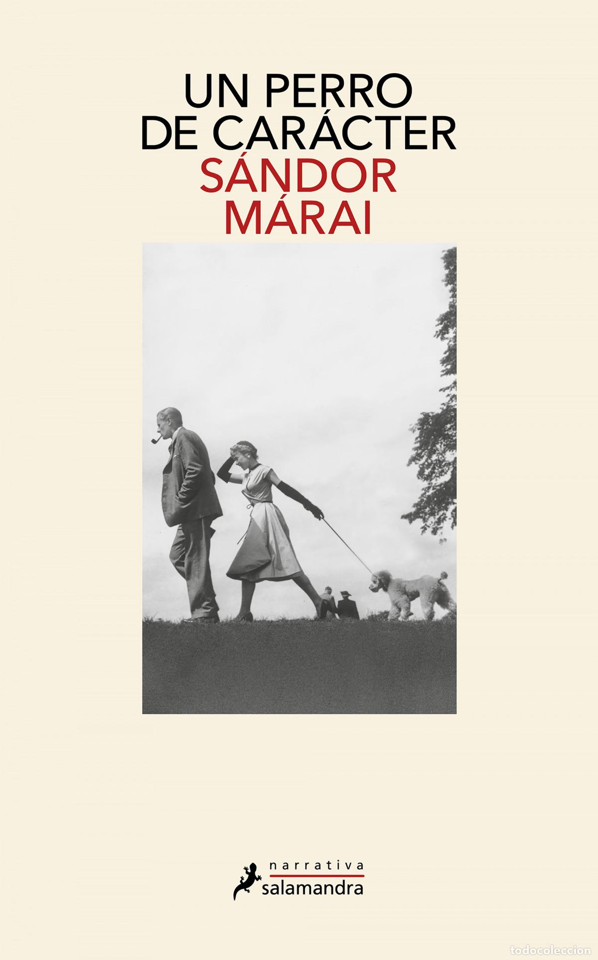 Libros: UN PERRO DE CAR&Aacute;CTER - MARAI, SANDOR - Foto 1
