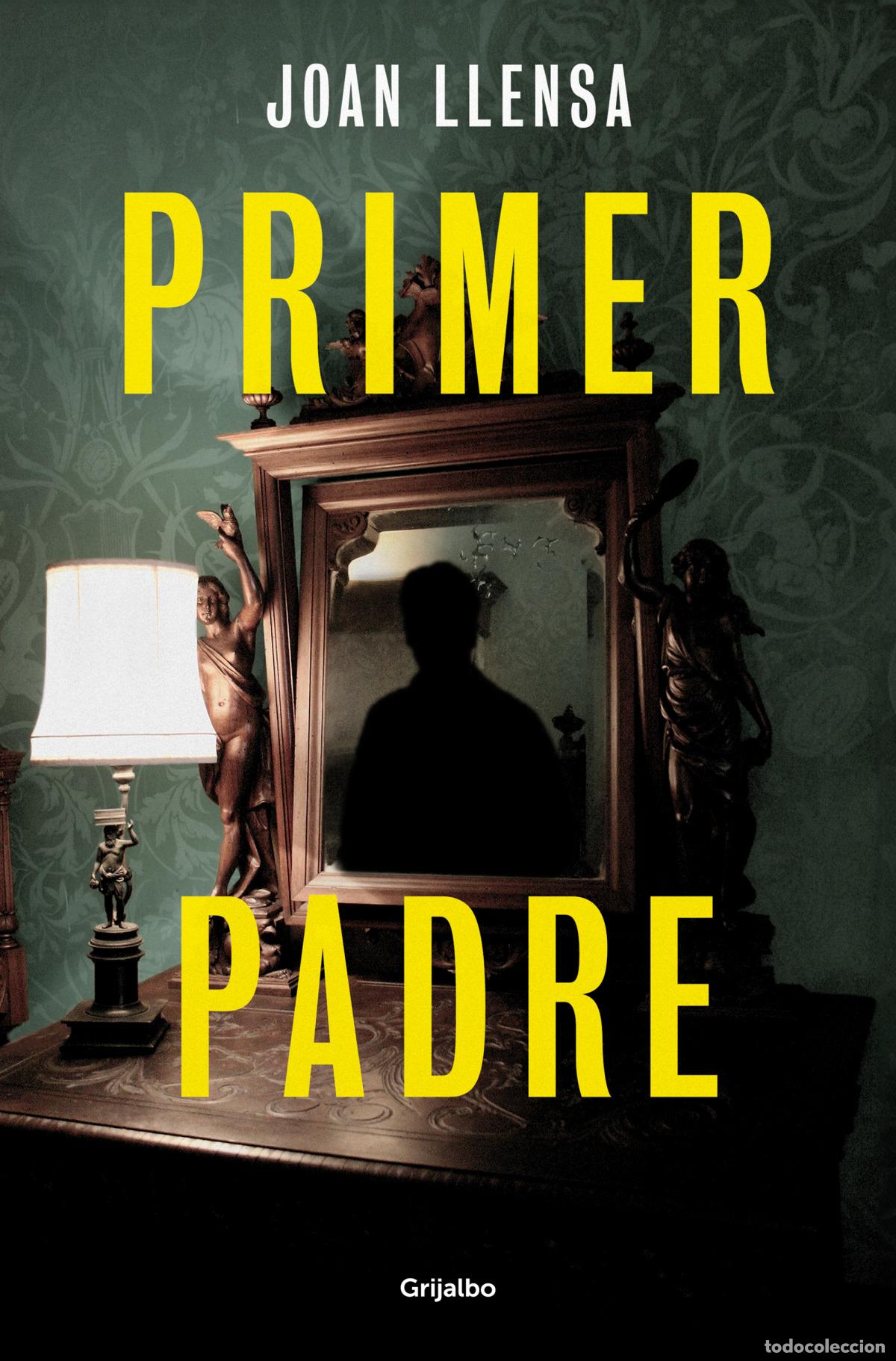 Libros: PRIMER PADRE - LLENSA, JOAN - Foto 1