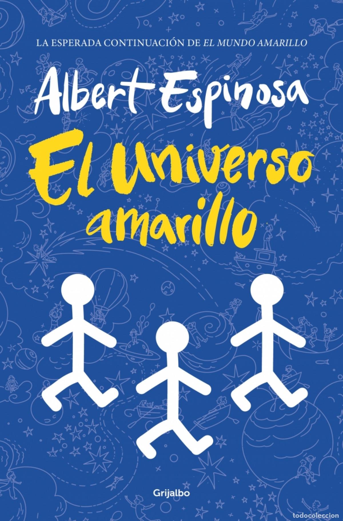 Libros: EL UNIVERSO AMARILLO - ESPINOSA, ALBERT - Foto 1