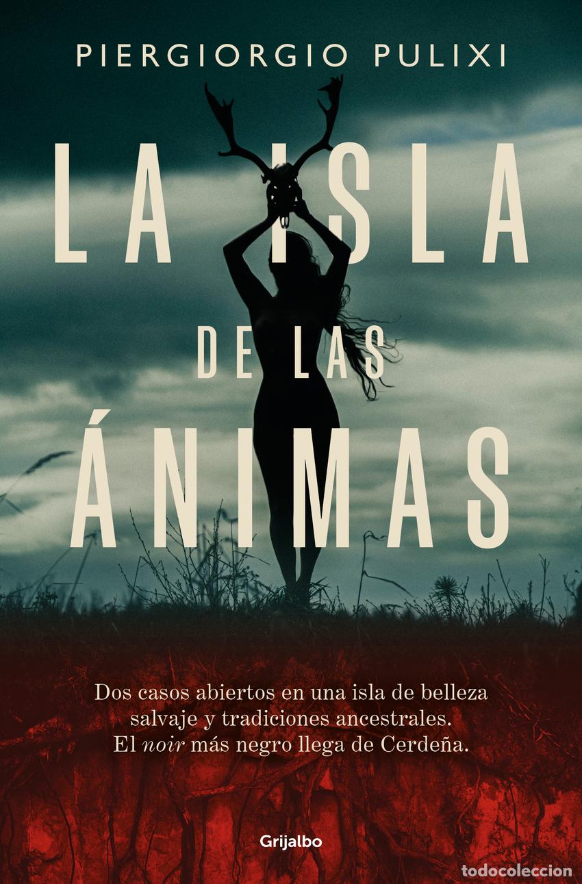 Libros: LA ISLA DE LAS &Aacute;NIMAS - PULIXI, PIERGIORGIO - Foto 1
