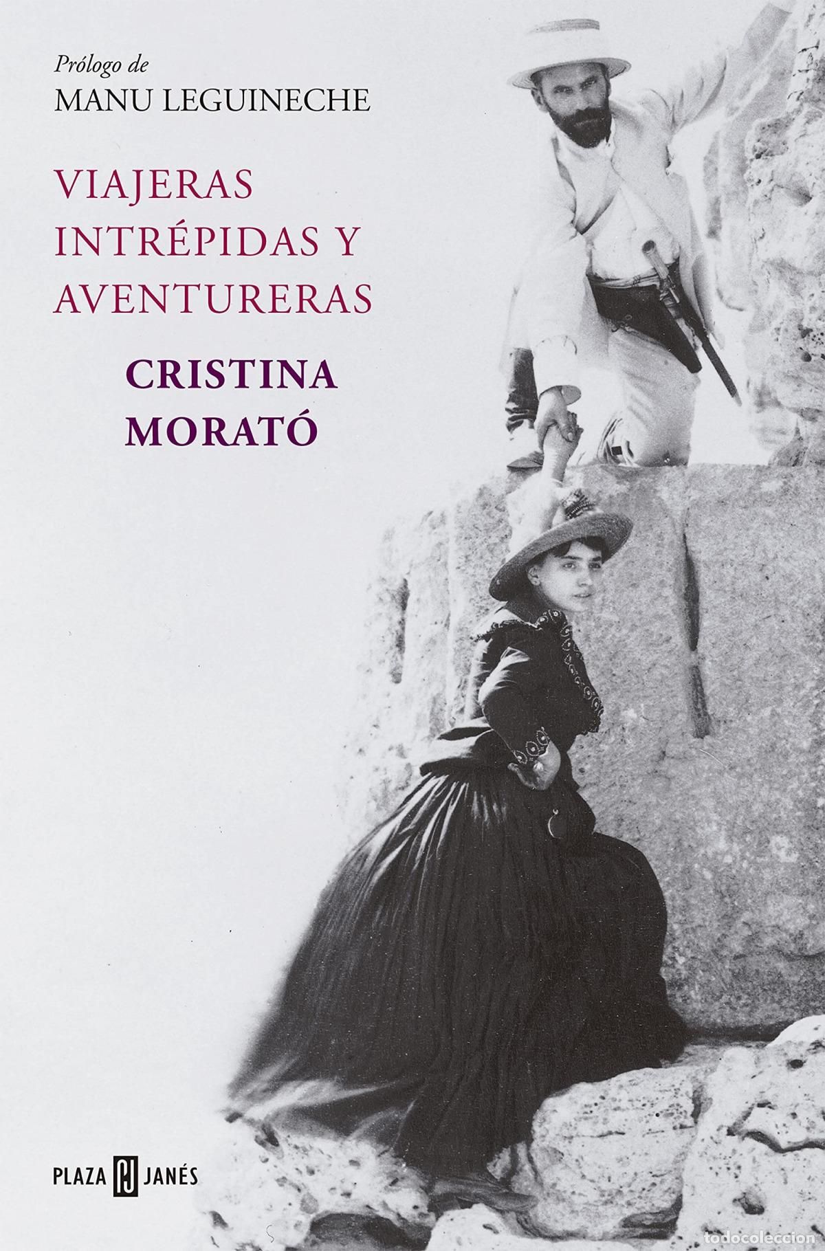 Libros: VIAJERAS INTR&Eacute;PIDAS Y AVENTURERAS - MORATO,CRISTINA - Foto 1