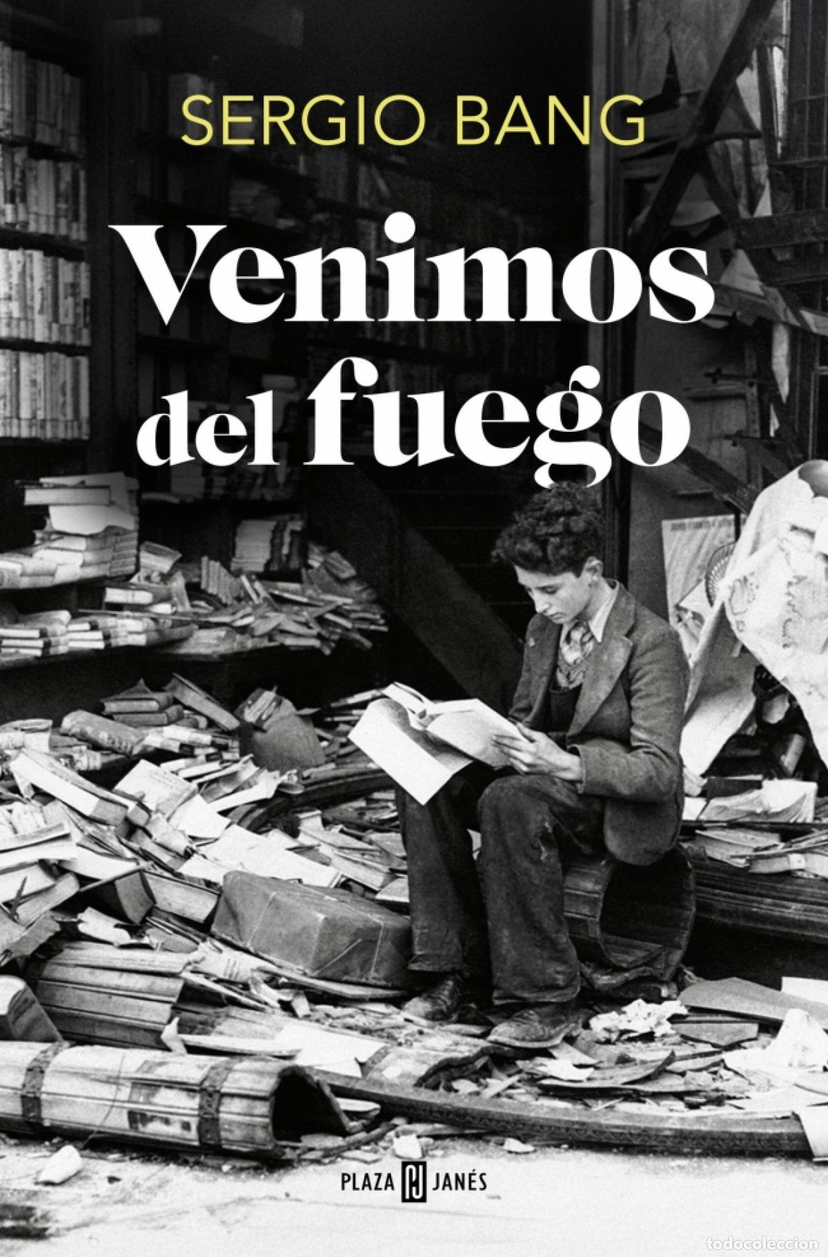 Libros: VENIMOS DEL FUEGO - BANG, SERGIO - Foto 1