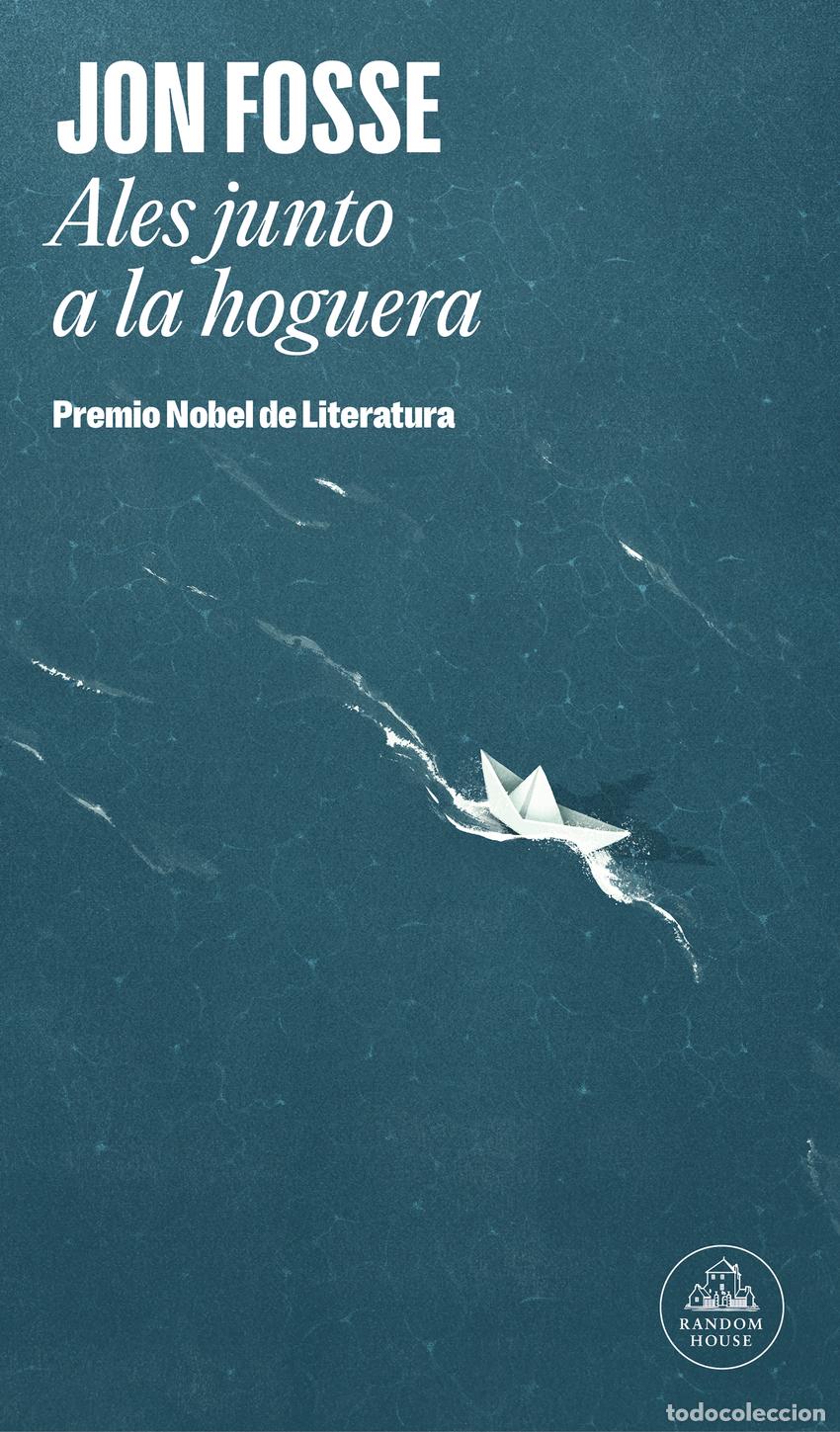 Libros: ALES JUNTO A LA HOGUERA - FOSSE, JON - Foto 1
