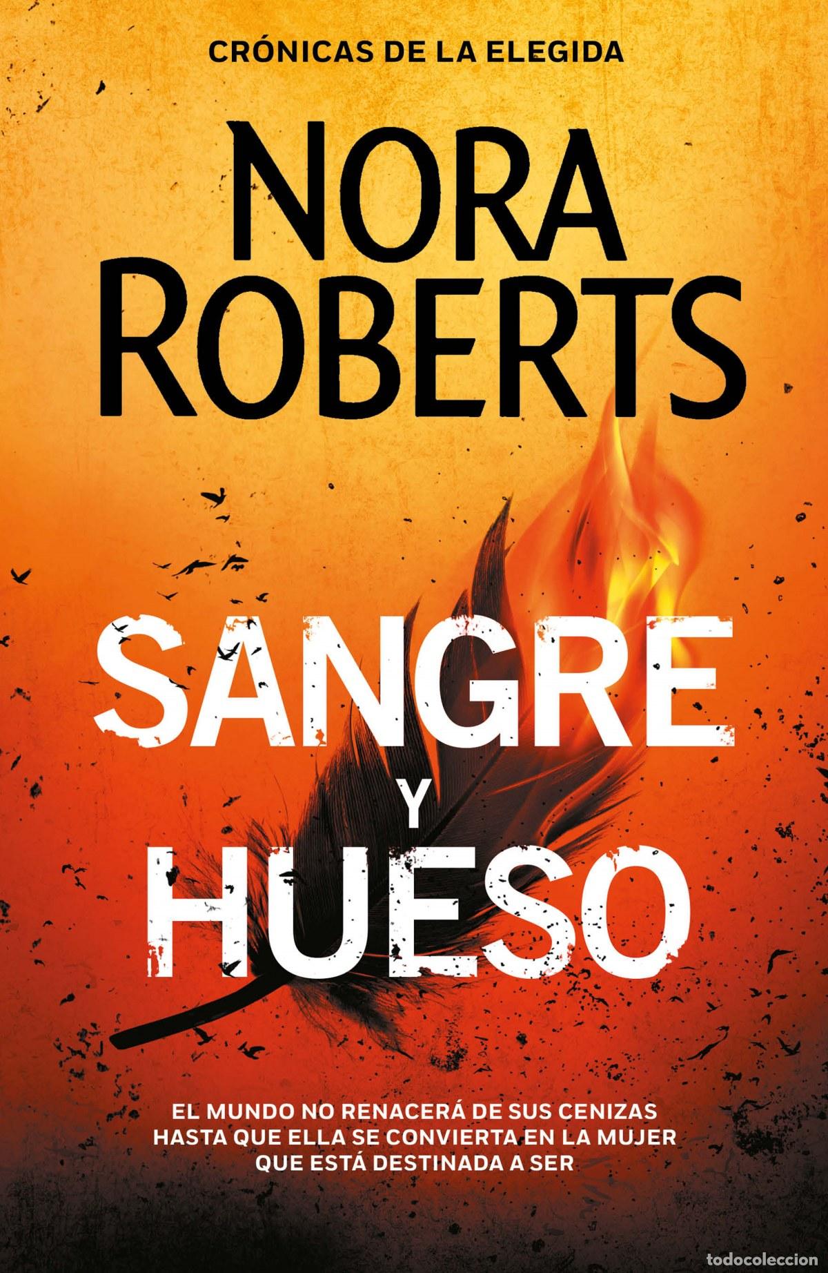 Libros: SANGRE Y HUESO (CR&Oacute;NICAS DE LA ELEGIDA 2) - ROBERTS, NORA - Foto 1