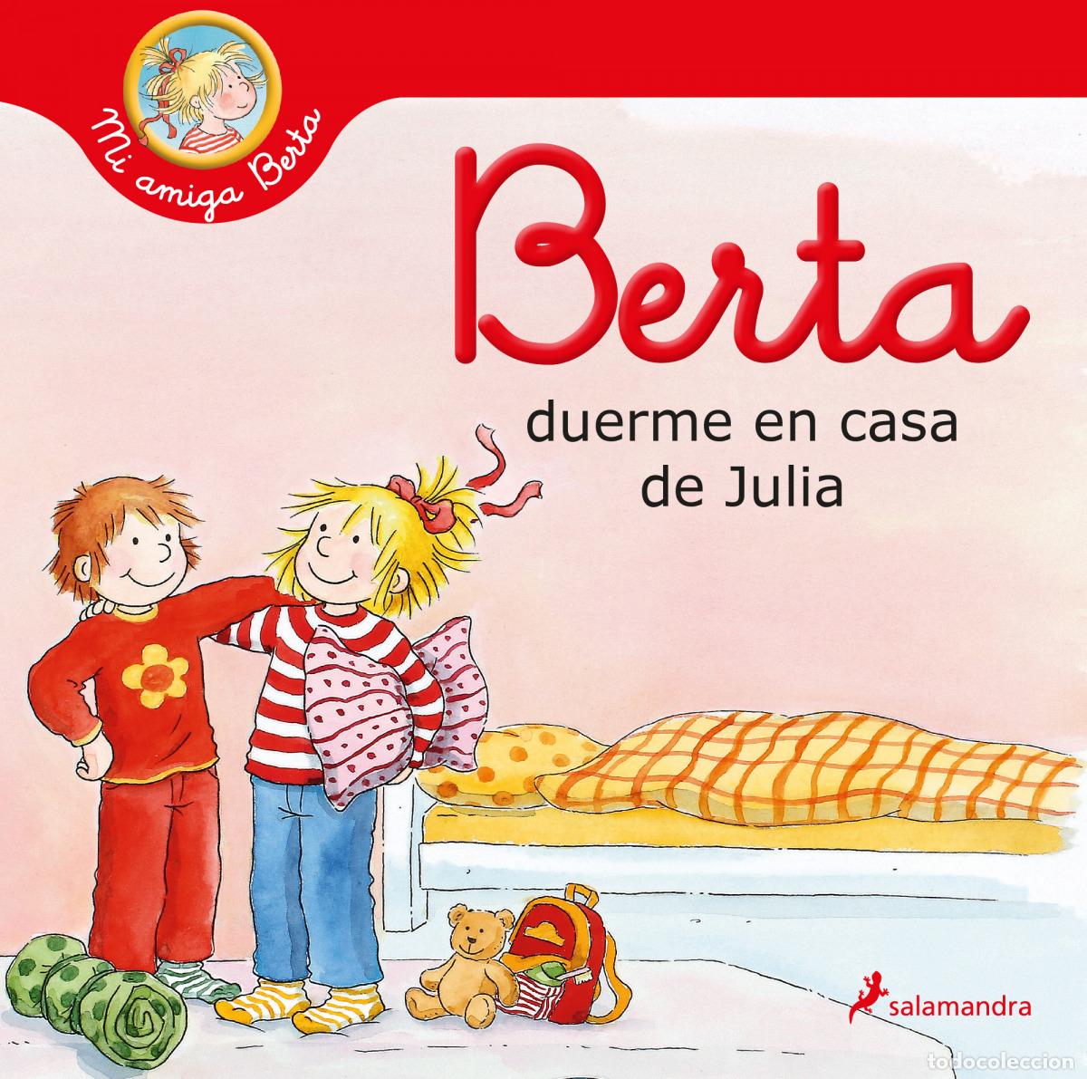 Libros: BERTA DUERME EN CASA DE JULIA - SCHNEIDER, LIANE - Foto 1