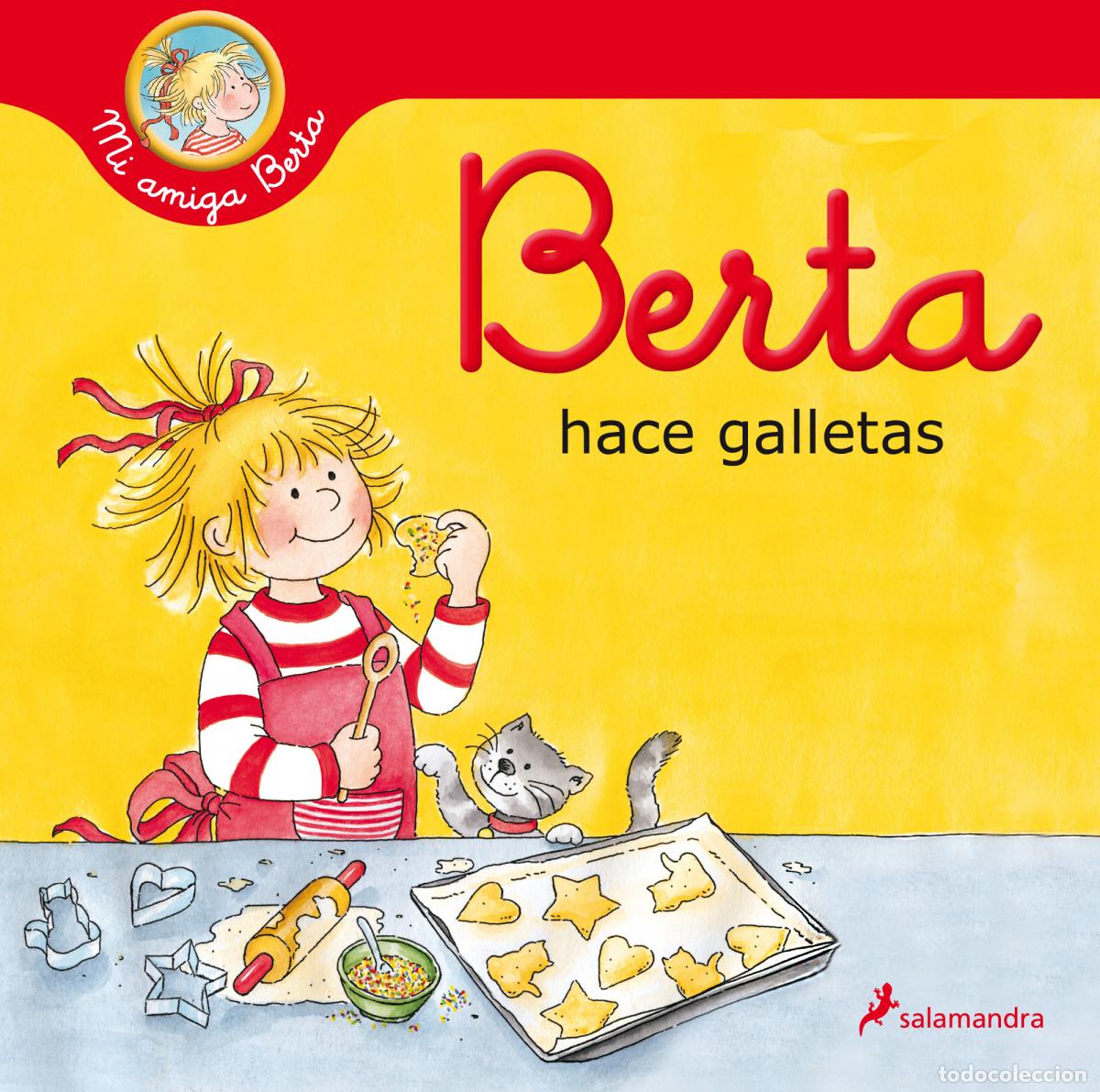 Libros: BERTA HACE GALLETAS (MI AMIGA BERTA) - SCHNEIDER, LIANE - Foto 1