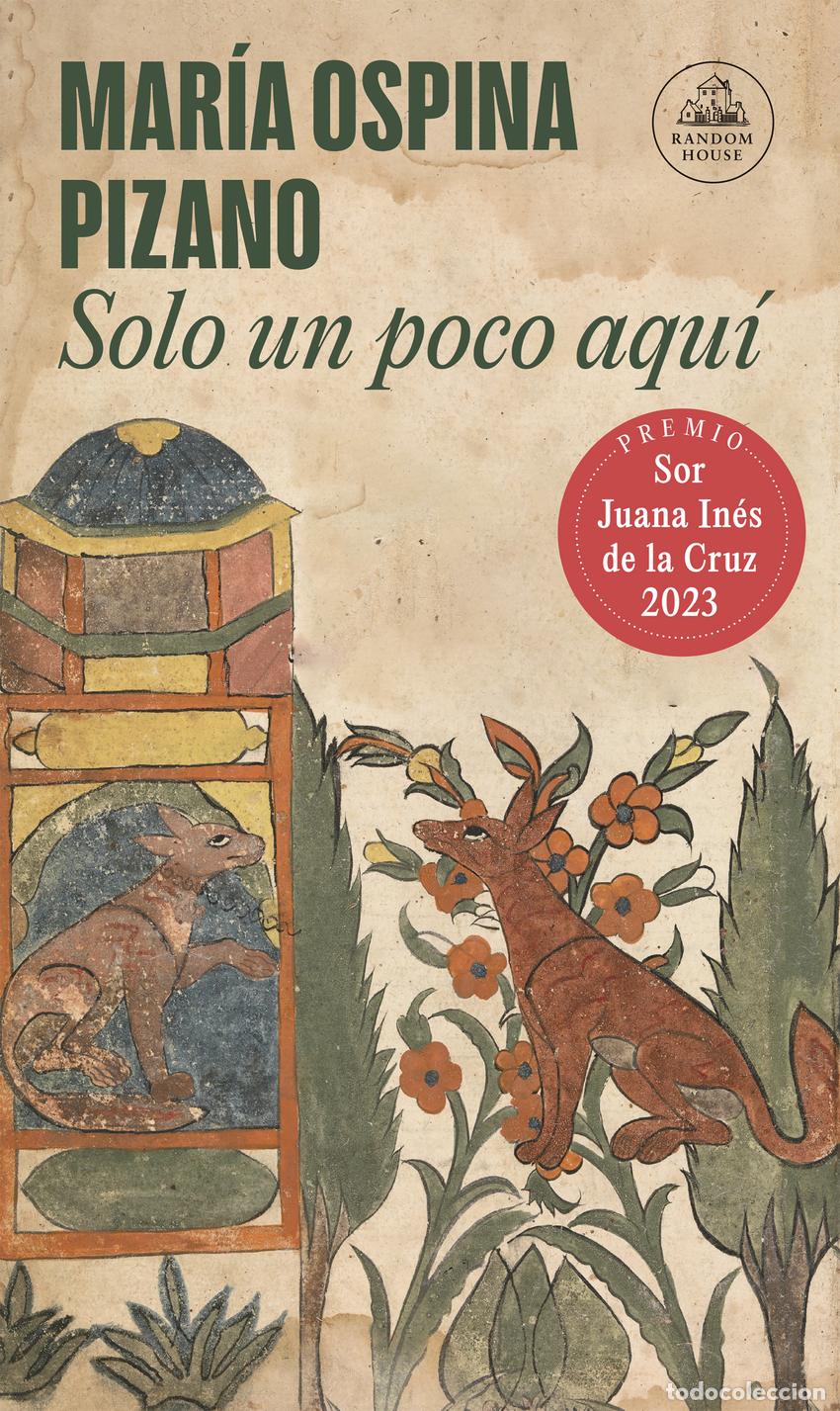 Libros: SOLO UN POCO AQU&Iacute; - OSPINA, MAR&Iacute;A - Foto 1