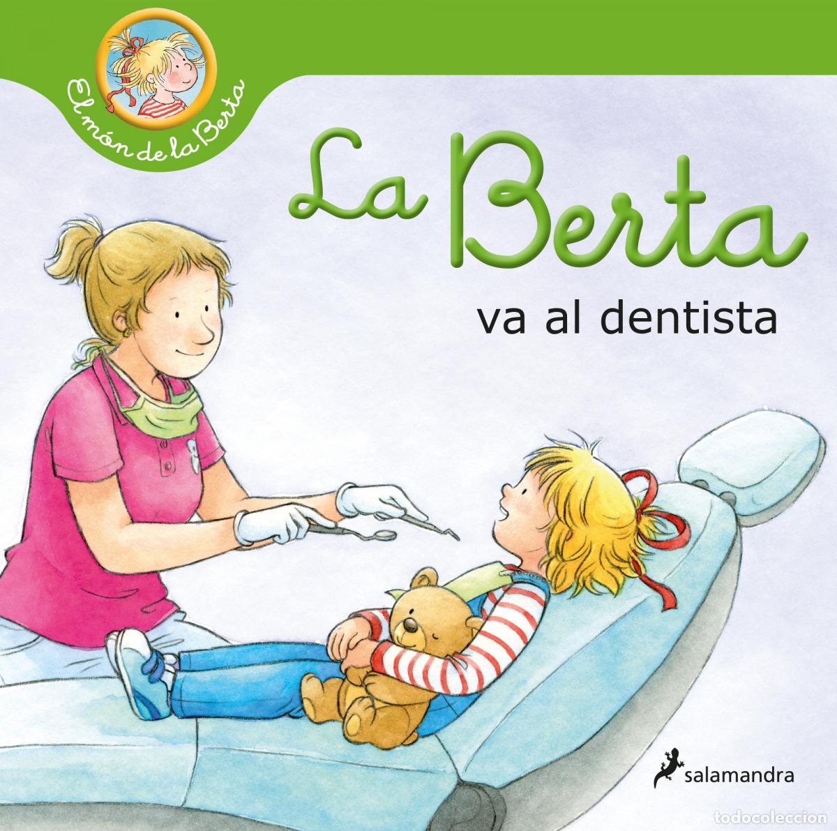 Libros: LA BERTA VA AL DENTISTA - SCHNEIDER, LIANE - Foto 1