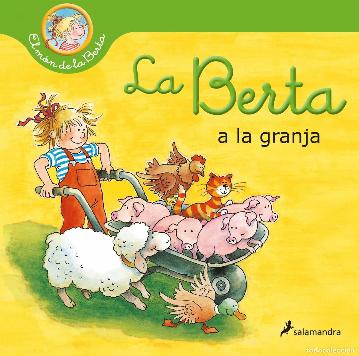 Libros: LA BERTA A LA GRANJA (EL M&Oacute;N DE LA BERTA) - SCHNEIDER, LIANE - Foto 1
