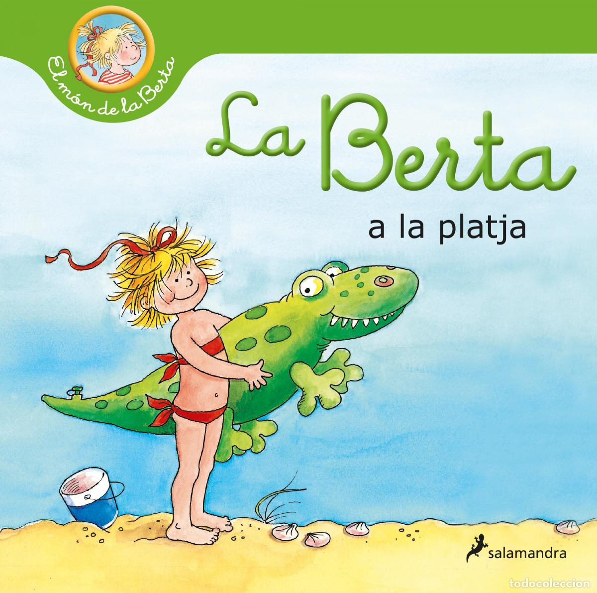 Libros: LA BERTA VA A LA PLATJA (EL M&Oacute;N DE LA BERTA) - H&Auml;NEL, WOLFRAM - Foto 1