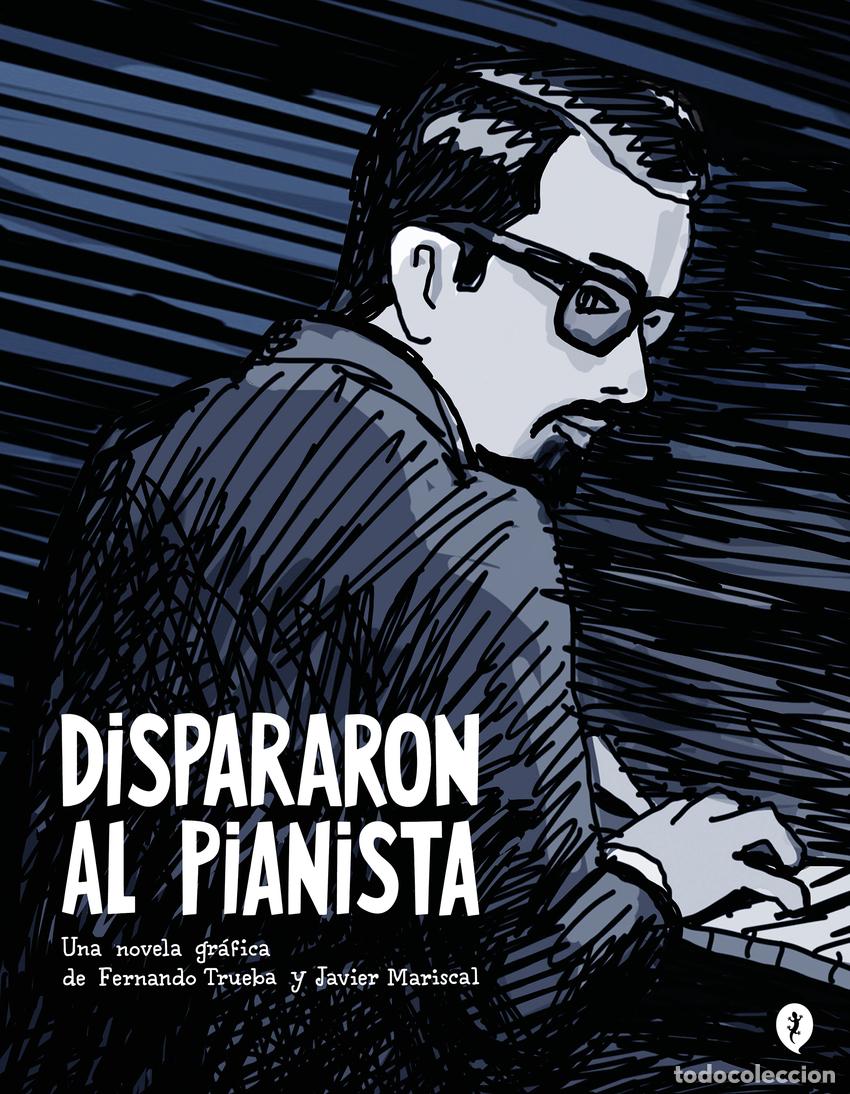 Libros: DISPARARON AL PIANISTA - TRUEBA, FERNANDO - Foto 1