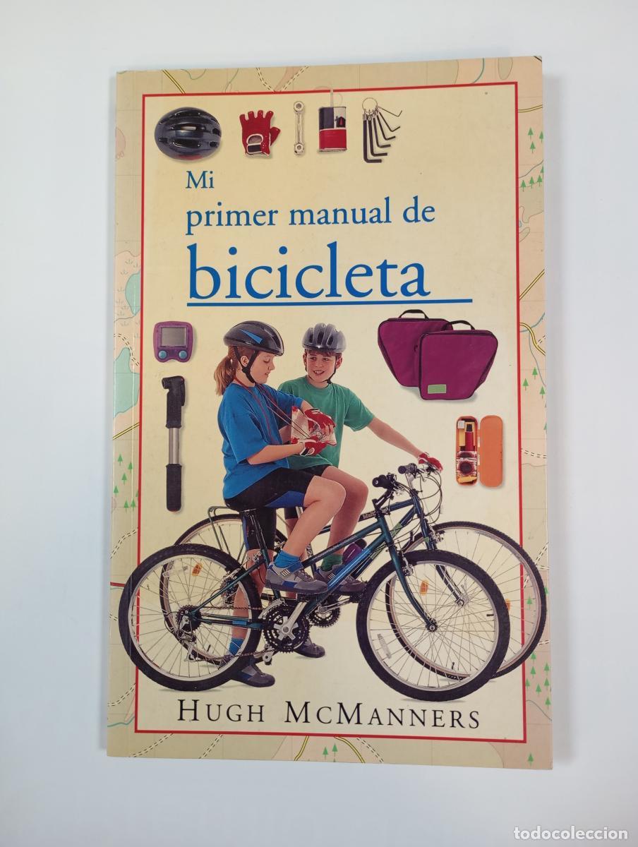 Libros: Mi primer manual de bicicleta. - Hugh McManners. TDK927 - Foto 1