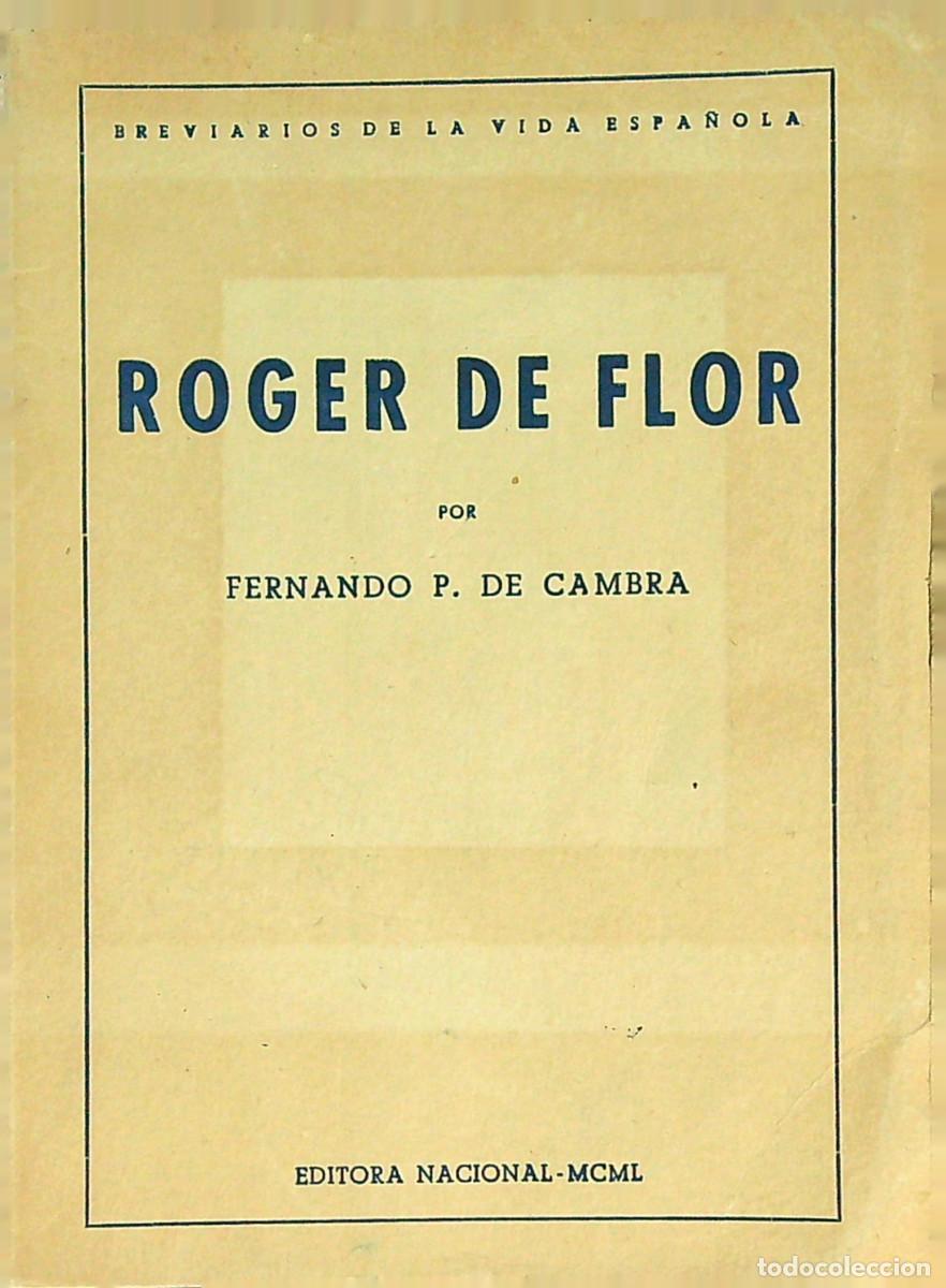 Libros: ROGER DE FLOR - FERNANDO P. DE CAMBRA - 1950 - Foto 1