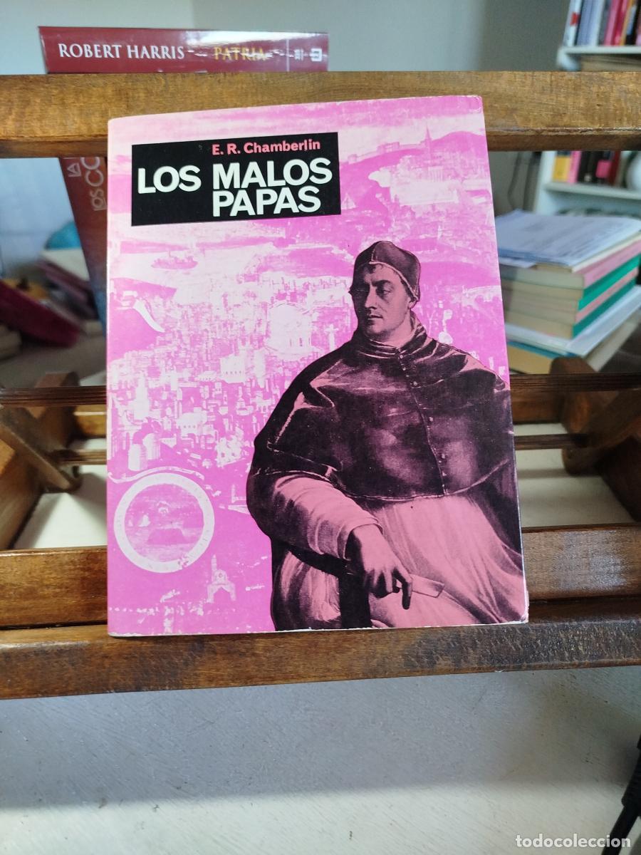 Libros: Los malos papas - Chamberlin, E. R. - Foto 1