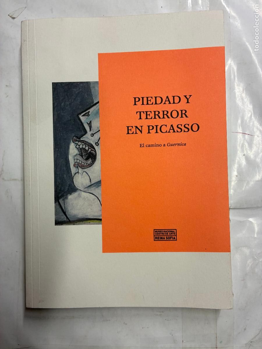 Libros: PIEDAD Y TERROR EN PICASSO. EL CAMINO A GUERNICA. - VARIOS AUTORES.