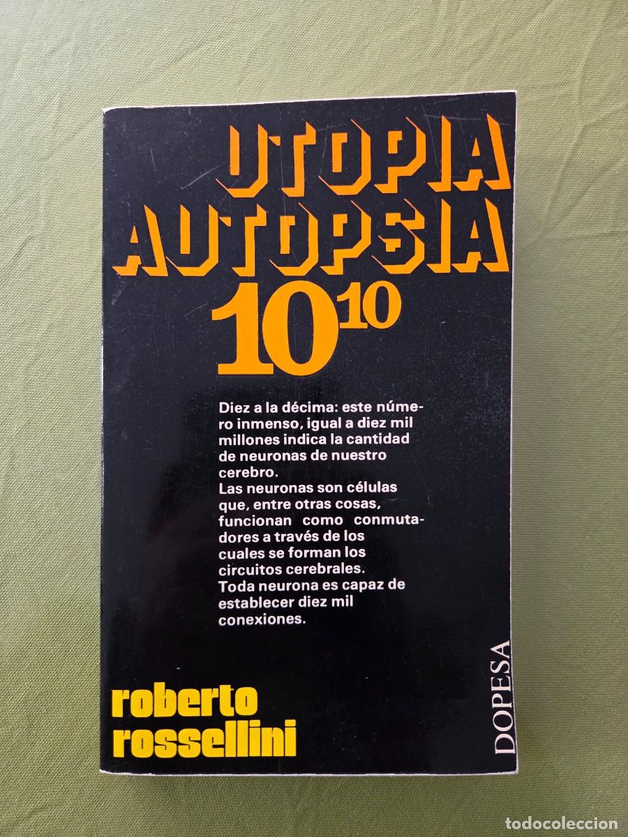 Libros: ROBERTO ROSELLINI - UTOP&Iacute;A AUTOPSIA 10 10. - Foto 1