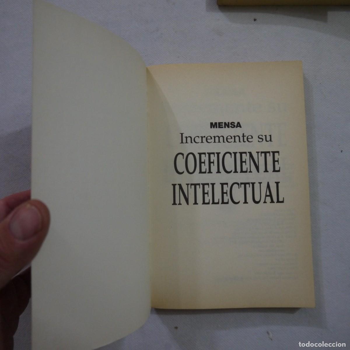 Libros: MENSA 3 LIBROS: INCREMENTE SU COEFICIENTE INTECTURAL/PROBLEMAS LOGICOS Y VISUALES/AGILIDAD MENTAL - Foto 4