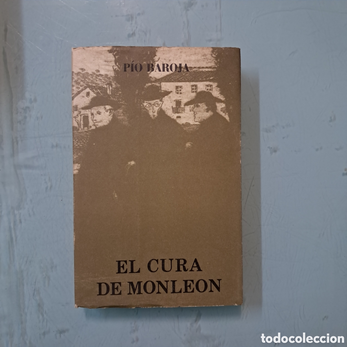 Libros: P&iacute;o Baroja, Editorial Caro Raggio, El cura de Monleon - Foto 1