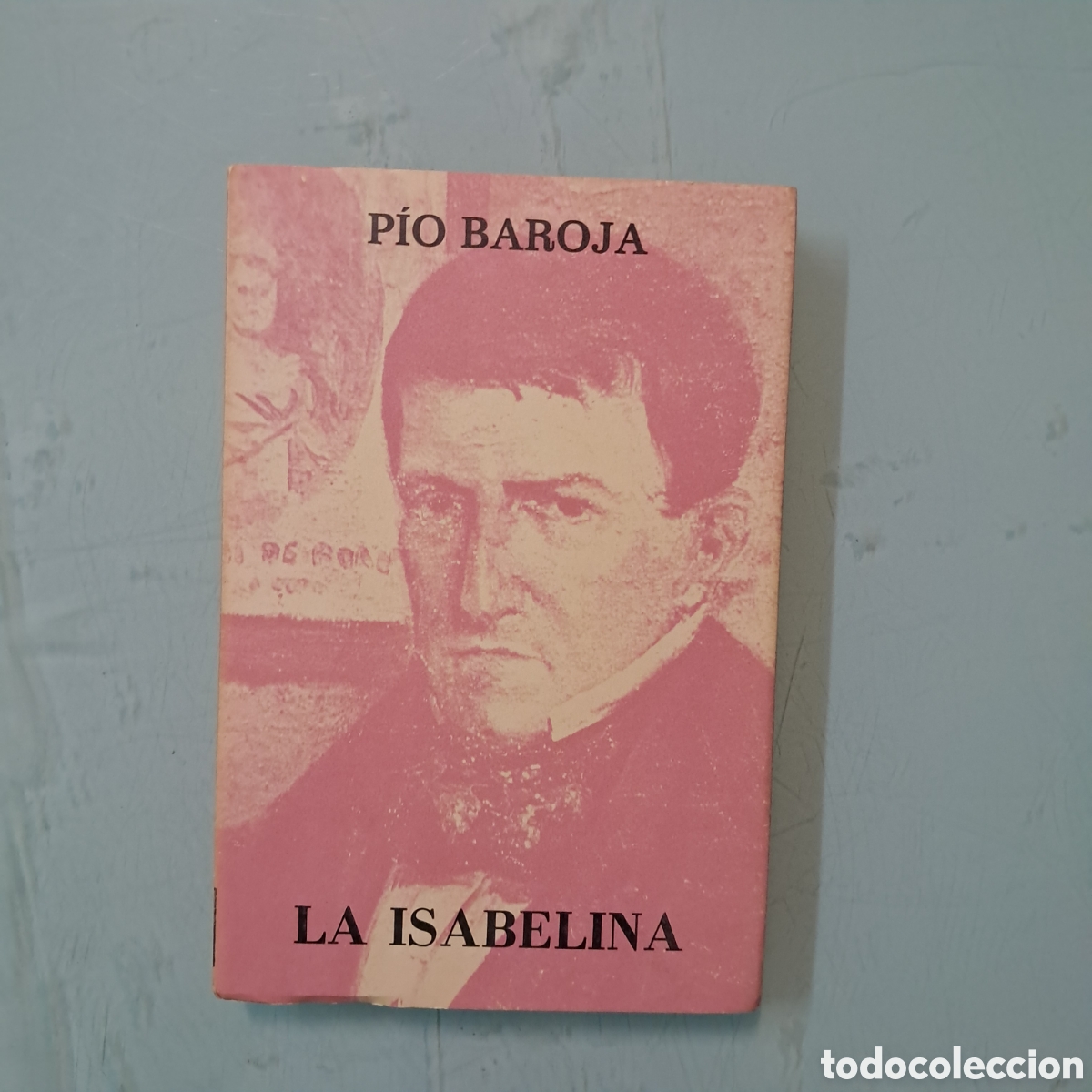 Libros: P&iacute;o Baroja, Editorial Caro Raggio, La isabelina - Foto 1