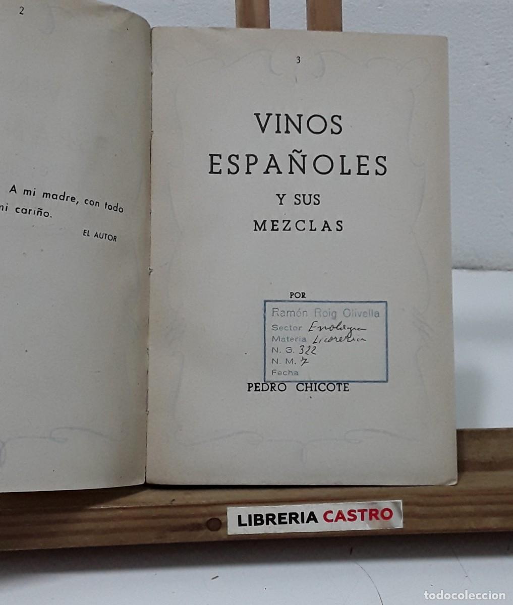 Libros: Vinos Espa&ntilde;oles y sus mezclas - Pedro Chicote - Foto 2