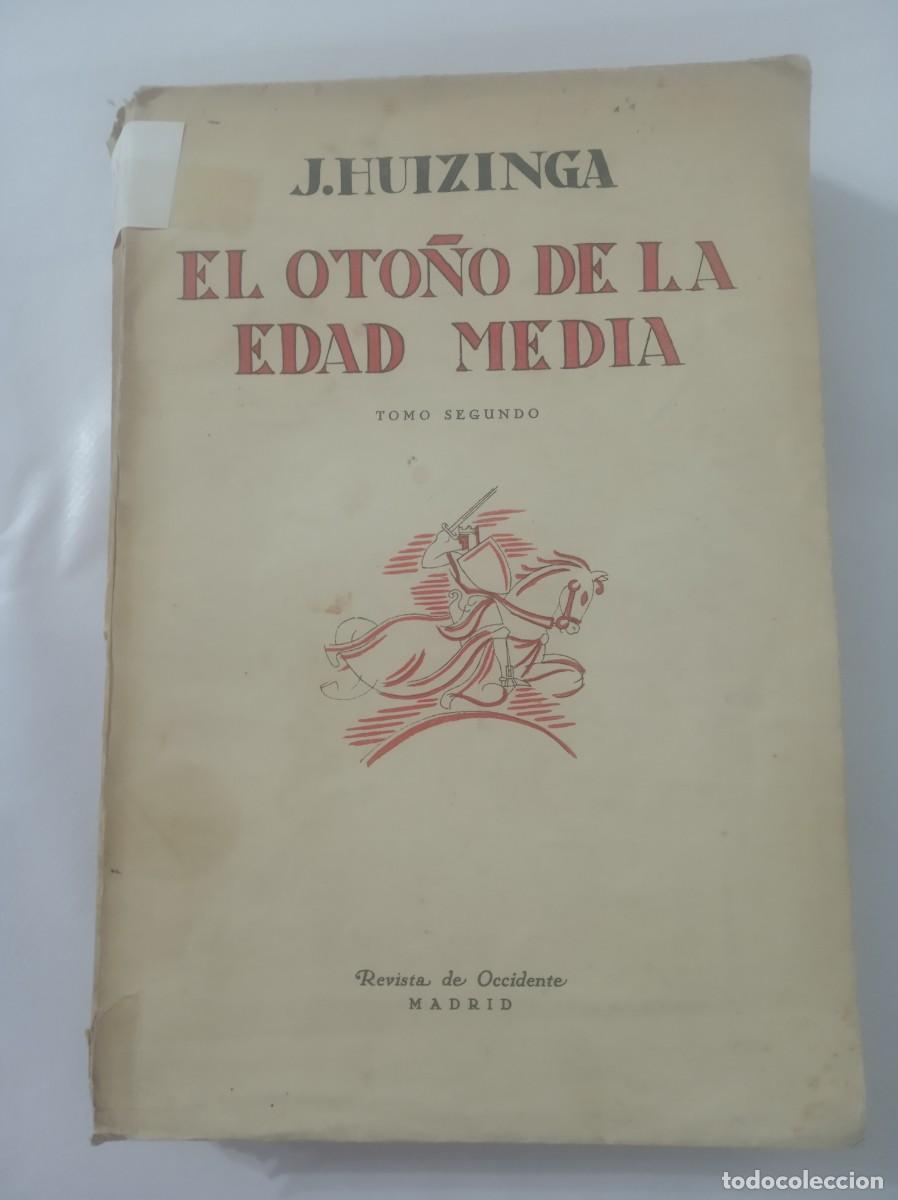 Libros: EL OTO&Ntilde;O DE LA EDAD MEDIA ( J. HUIZINGA ) - Foto 1