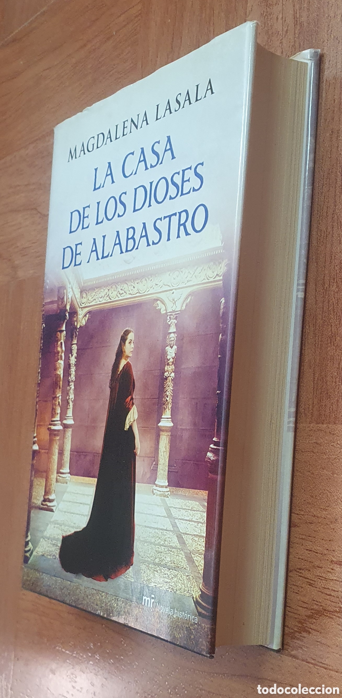 Libros: La Casa de los Dioses de Alabastro - Magdalena Lasala - Foto 2
