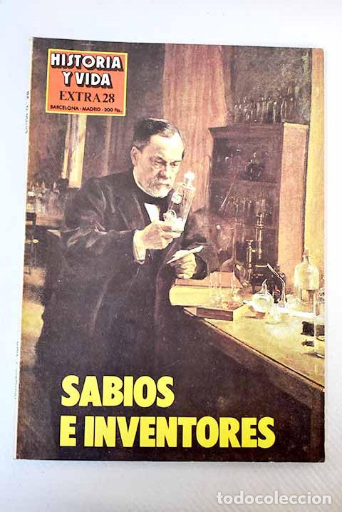 Libros: HISTORIA Y VIDA, 1983, n&ordm; Extra 28 SABIOS E INVENTORES: - Foto 1