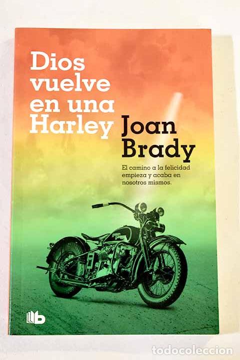 Libros: Dios vuelve en una Harley.- Brady, Joan - Foto 1