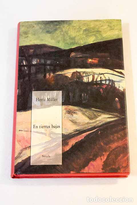 Libros: En tierras bajas: Muller, Herta.- Muller, Herta - Foto 1
