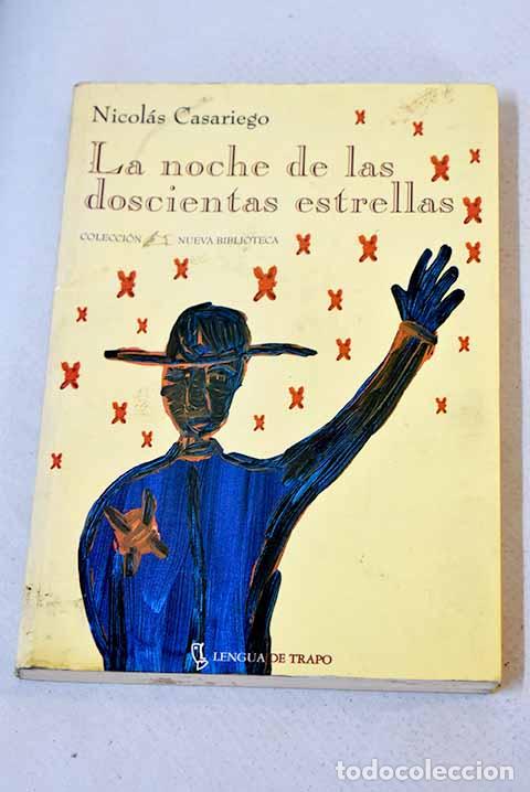 Libros: La noche de las doscientas estrellas.- Casariego, Nicol&aacute;s - Foto 1