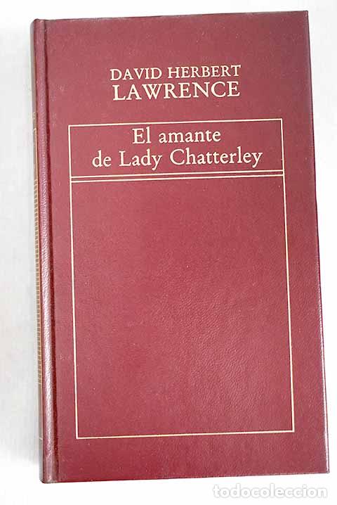 Libros: El amante de Lady Chatterley.- Lawrence, D. H. - Foto 1