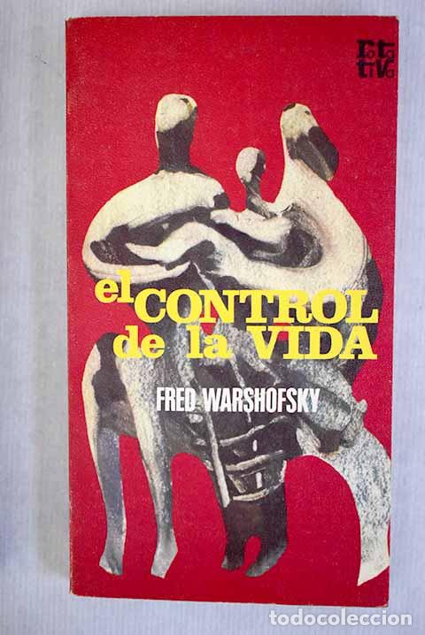 Libros: El control de la vida.- Warshofsky, Fred - Foto 1