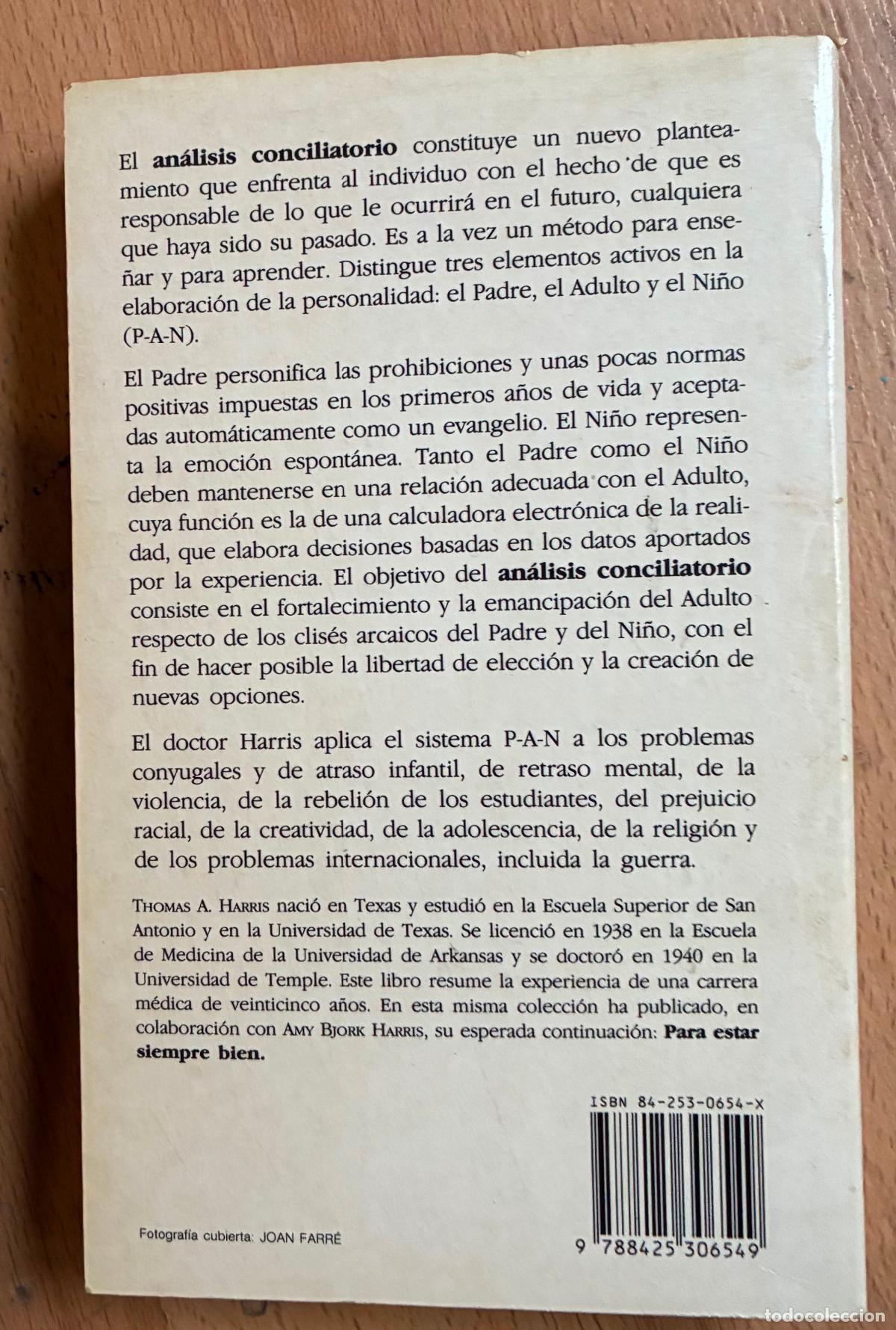 Libros: YO ESTOY BIEN, TU ESTAS BIEN, Dr. Thomas A. Harris - Foto 2