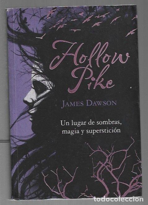 Libros: HOLLOW PIKE - DAWSON, JAMES - Foto 1