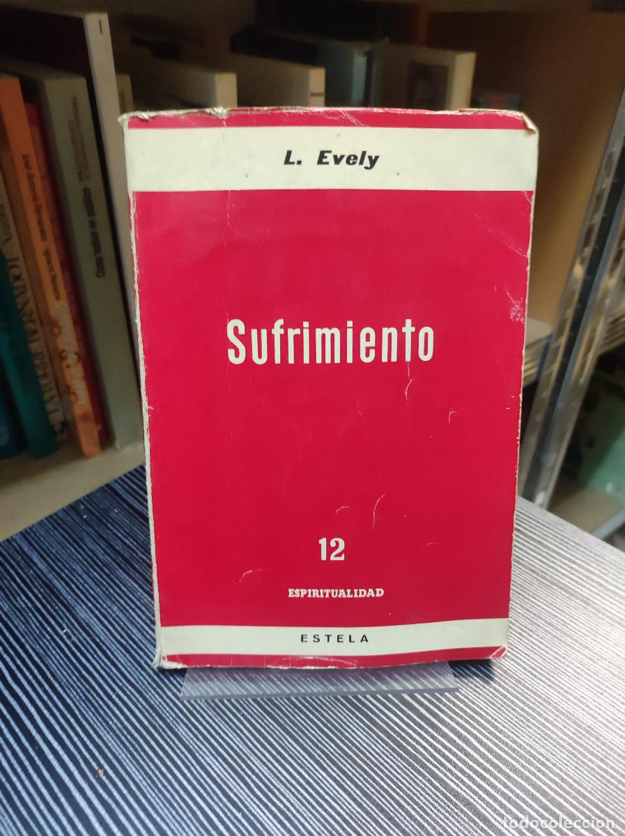 Libros: Sufrimiento - L.Evely - Foto 1