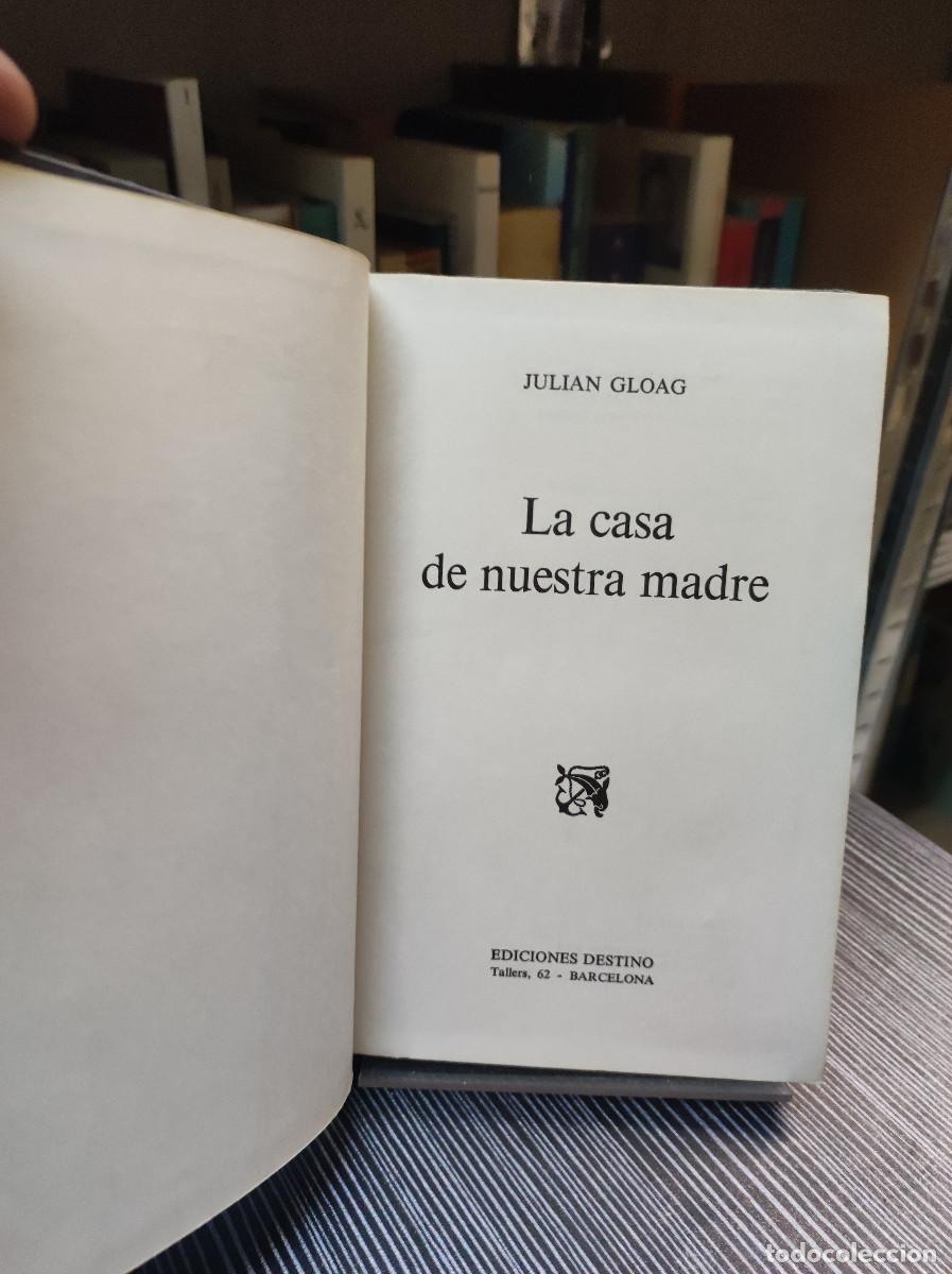 Libros: LA CASA DE NUESTRA MADRE, JULIAN GLOAG - Foto 2