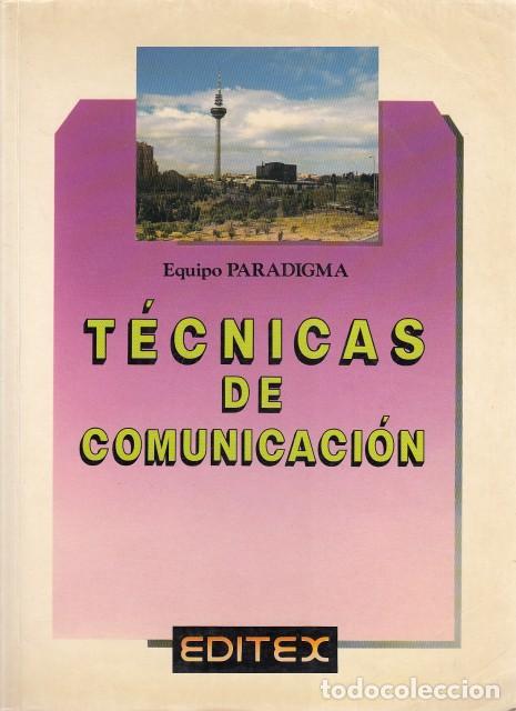 Libros: T&Eacute;CNICAS DE COMUNICACI&Oacute;N - EDITEX (EDITA) - Foto 1