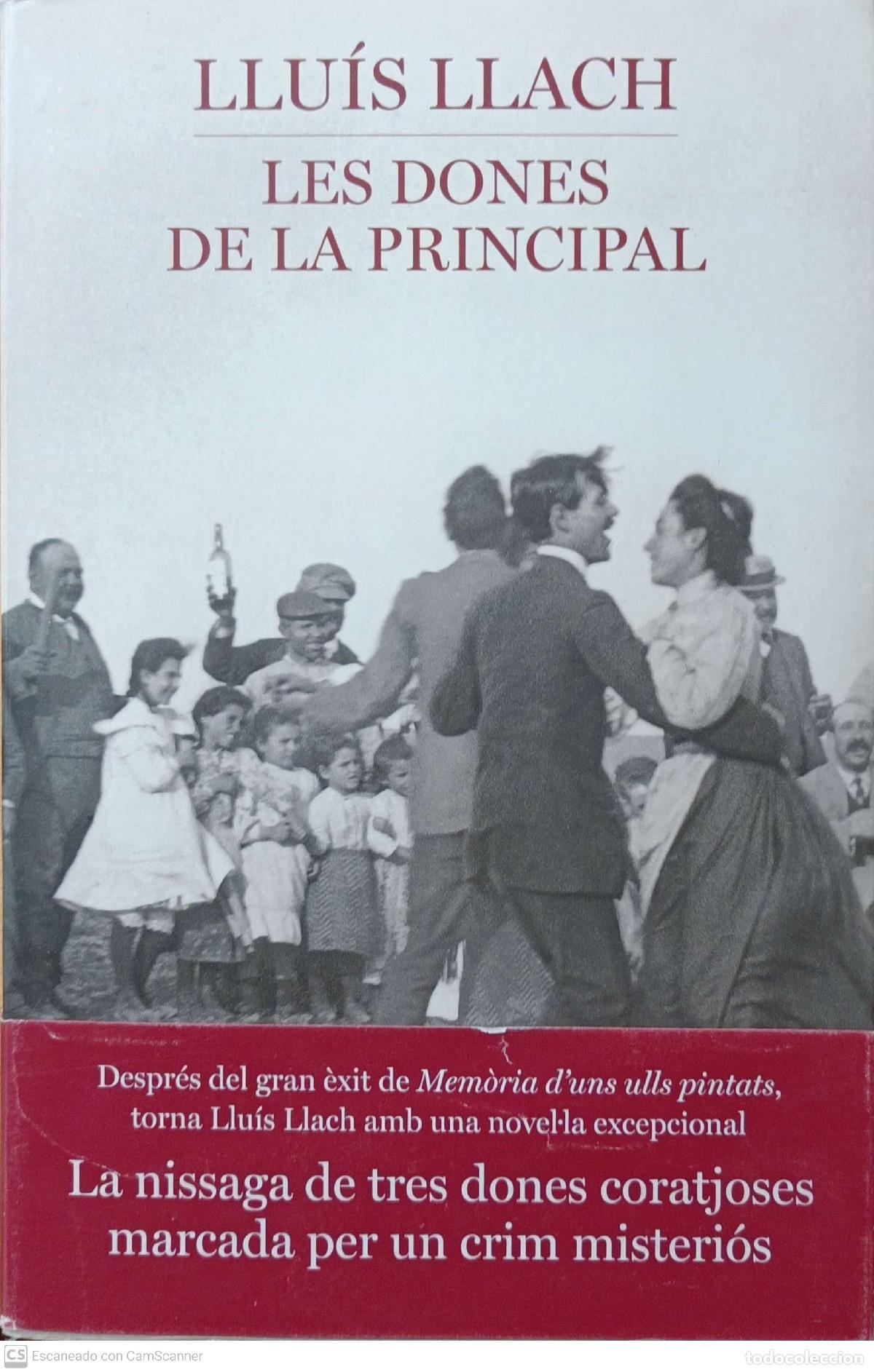 Libros: Les dones de la principal - Llu&iacute;s Llach - Foto 1