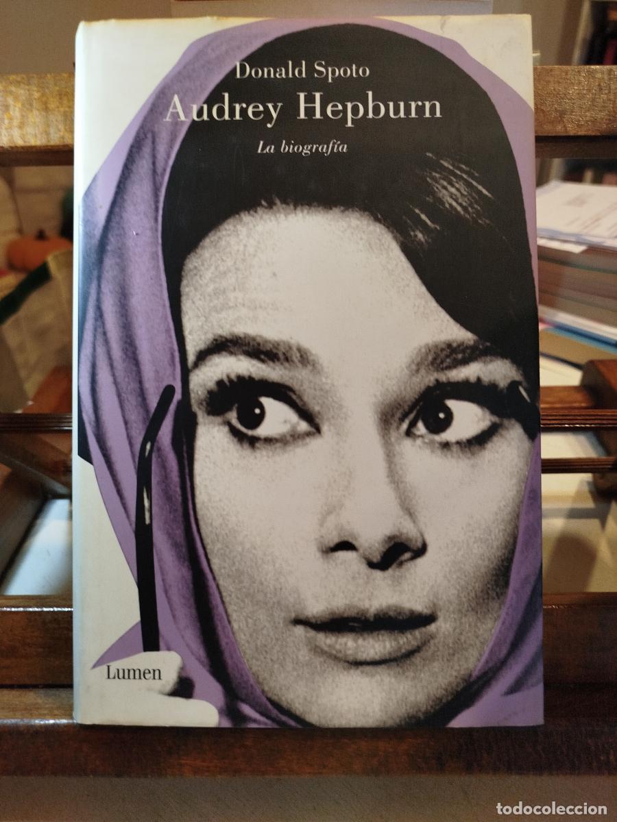 Libros: Audrey Hepburn: la biograf&iacute;a - Spoto, Donald - Foto 1