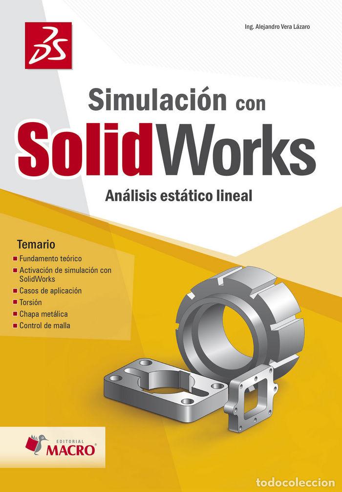 Libros: SIMULACION CON SOLIDWORKS - ALEJANDRO VERA - Foto 1
