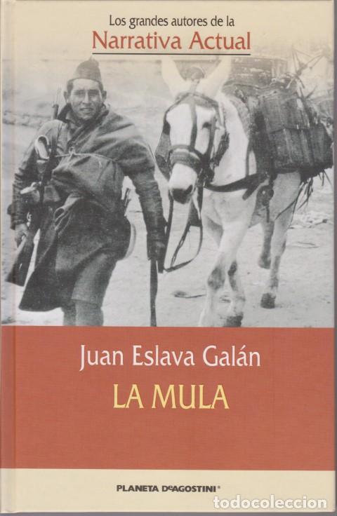B&uuml;cher: LA MULA - JUAN ESLAVA GAL&Aacute;N